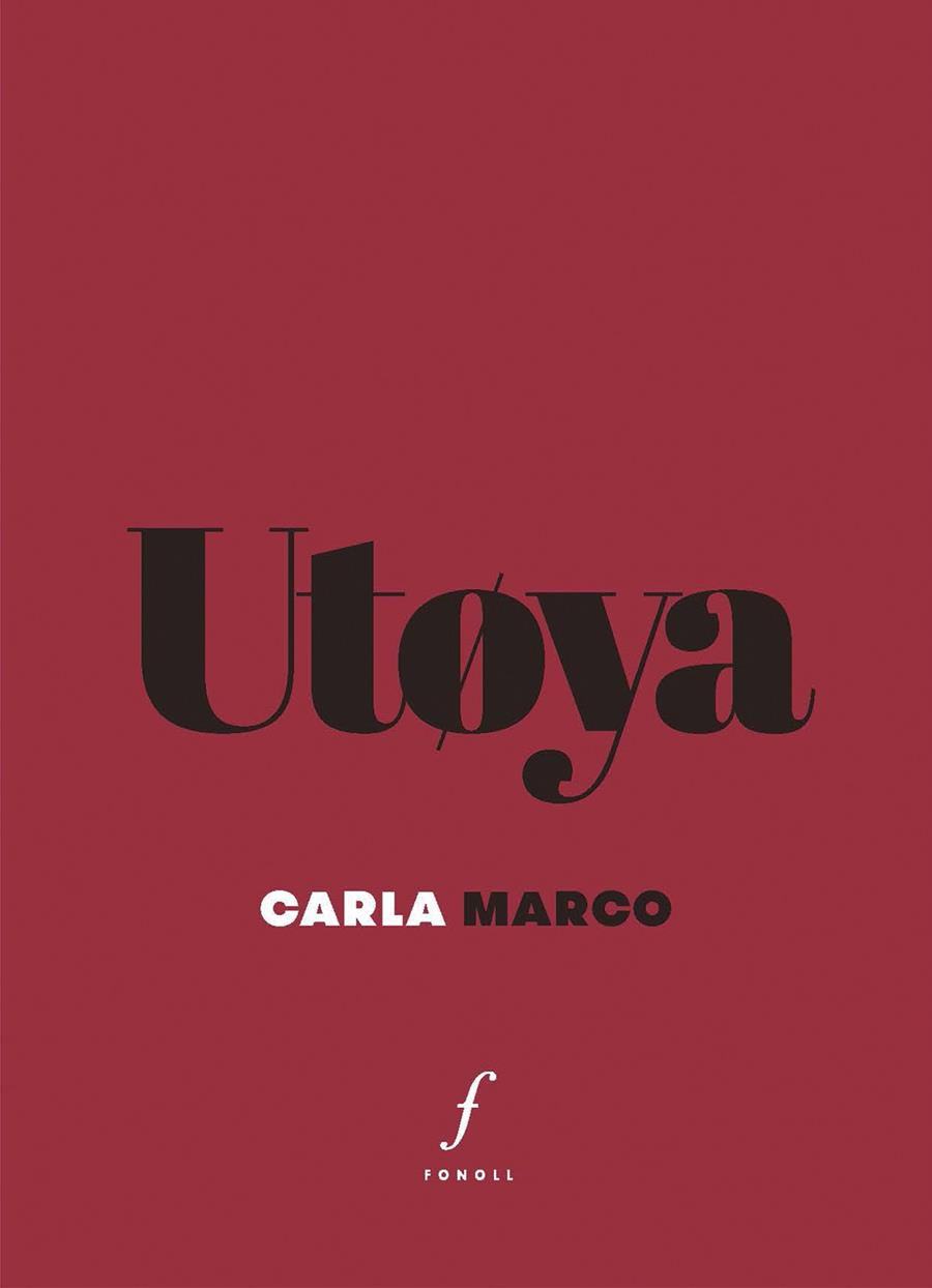 Utøya | 9788412502404 | Marco, Carla | Llibreria online de Figueres i Empordà