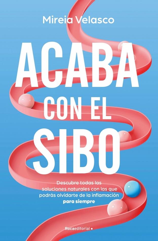 Acaba con el SIBO | 9788410274761 | Velasco, Mireia | Librería online de Figueres / Empordà