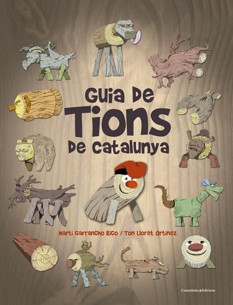 Guia de tions de Catalunya | 9788490346686 | Lloret Ortínez, Ton | Llibreria online de Figueres i Empordà