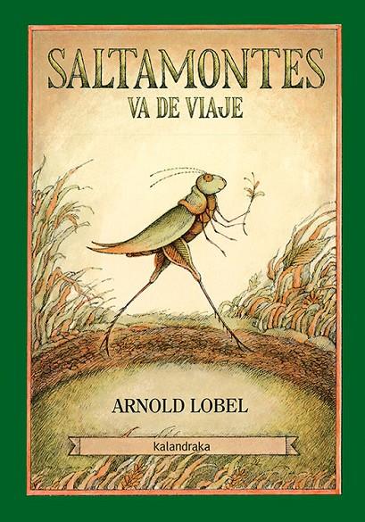 Saltamontes va de viaje | 9788484643371 | Lobel, Arnold | Llibreria online de Figueres i Empordà