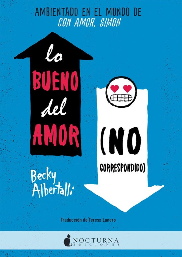 Lo bueno del amor no correspondido | 9788416858842 | Albertalli, Becky | Llibreria online de Figueres i Empordà