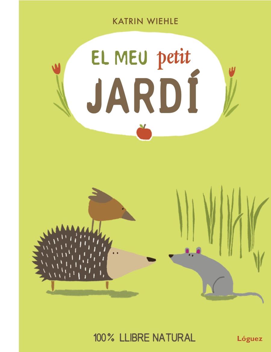 El meu petit jardí | 9788494925702 | Wiehle, Katrin | Llibreria online de Figueres i Empordà