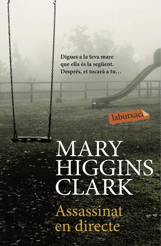 Assassinat en directe | 9788416334858 | Higgins Clark, Mary | Llibreria online de Figueres i Empordà