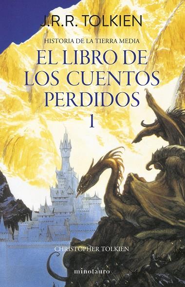 Hº Tierra Media #01/13- Libro de los cuentos perdidos 1 | 9788445013373 | Tolkien, J. R. R. | Llibreria online de Figueres i Empordà