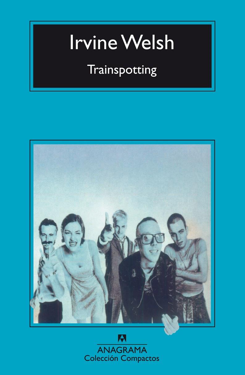 Trainspotting (ESP) | 9788433966438 | Welsh, Irvine | Librería online de Figueres / Empordà