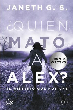 ¿Quién mató a Alex? | 9788416224548 | G. S., Janeth | Librería online de Figueres / Empordà