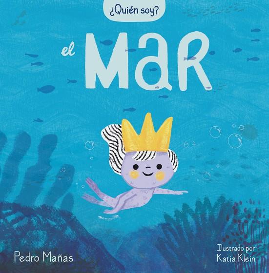 ¿Quién soy? El mar | 9788448859725 | Mañas, Pedro | Llibreria online de Figueres i Empordà