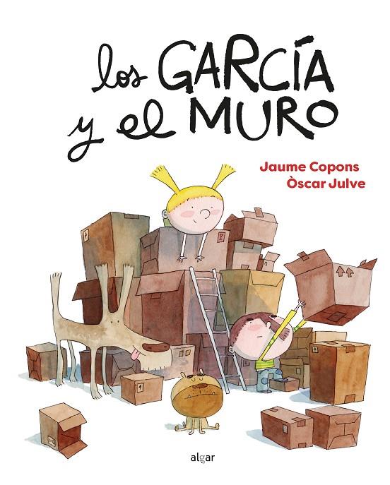 Los García y el muro | 9788491425137 | Copons, Jaume | Librería online de Figueres / Empordà
