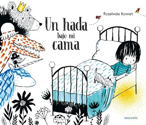 Un hada bajo mi cama | 9788414034002 | Bonnet, Rosalinde | Librería online de Figueres / Empordà