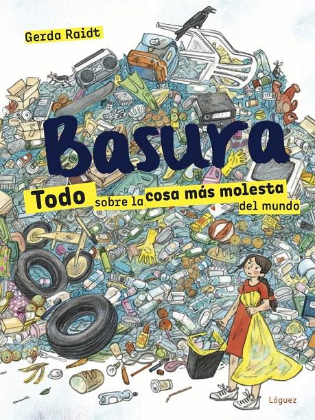 Basura | 9788412052138 | Raidt, Gerda | Llibreria online de Figueres i Empordà