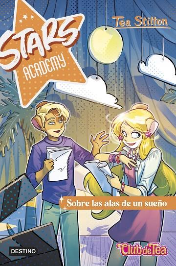 Stars Academy #04. Sobre las alas de un sueño | 9788408290193 | Stilton, Tea | Librería online de Figueres / Empordà