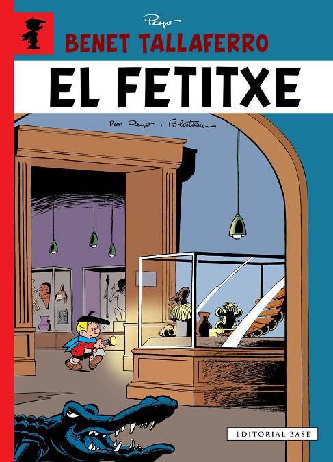 BENET TALLAFERRO #07. EL FETITXE | 9788416166794 | Culliford, Pierre | Llibreria online de Figueres i Empordà