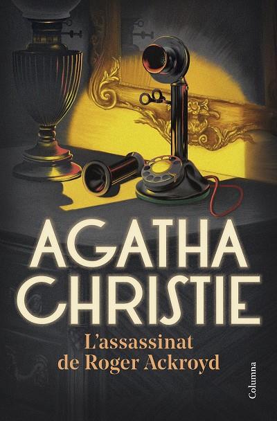 L'assassinat de Roger Ackroyd | 9788466430678 | Christie, Agatha | Llibreria online de Figueres i Empordà