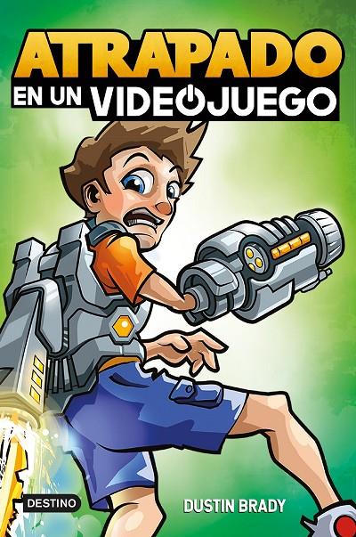 Atrapado en un videojuego #01 | 9788408250548 | Brady, Dustin | Librería online de Figueres / Empordà