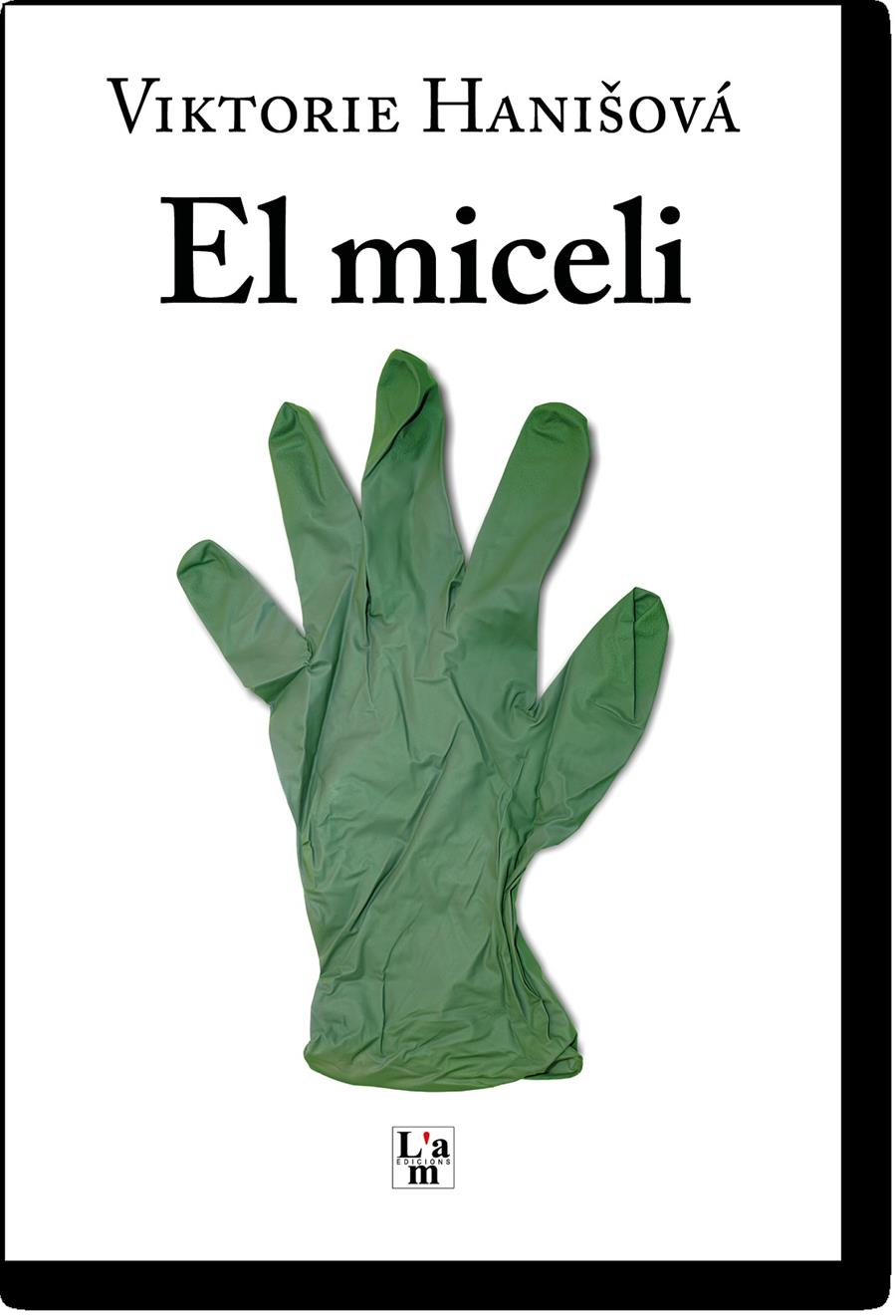 El Miceli | 9788412020731 | Hanisová, Viktorie | Llibreria online de Figueres i Empordà