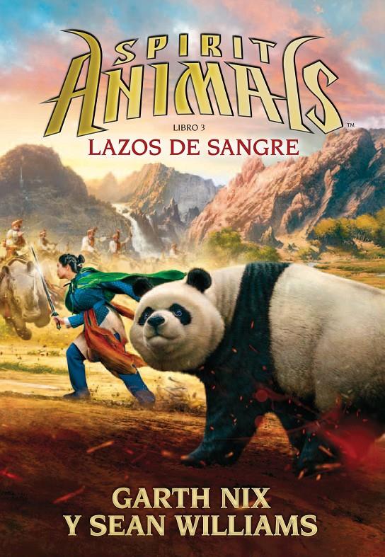 LAZOS DE SANGRE (Spirit Animals #03) | 9788467582482 | Williams, Sean/Nix , Garth | Librería online de Figueres / Empordà