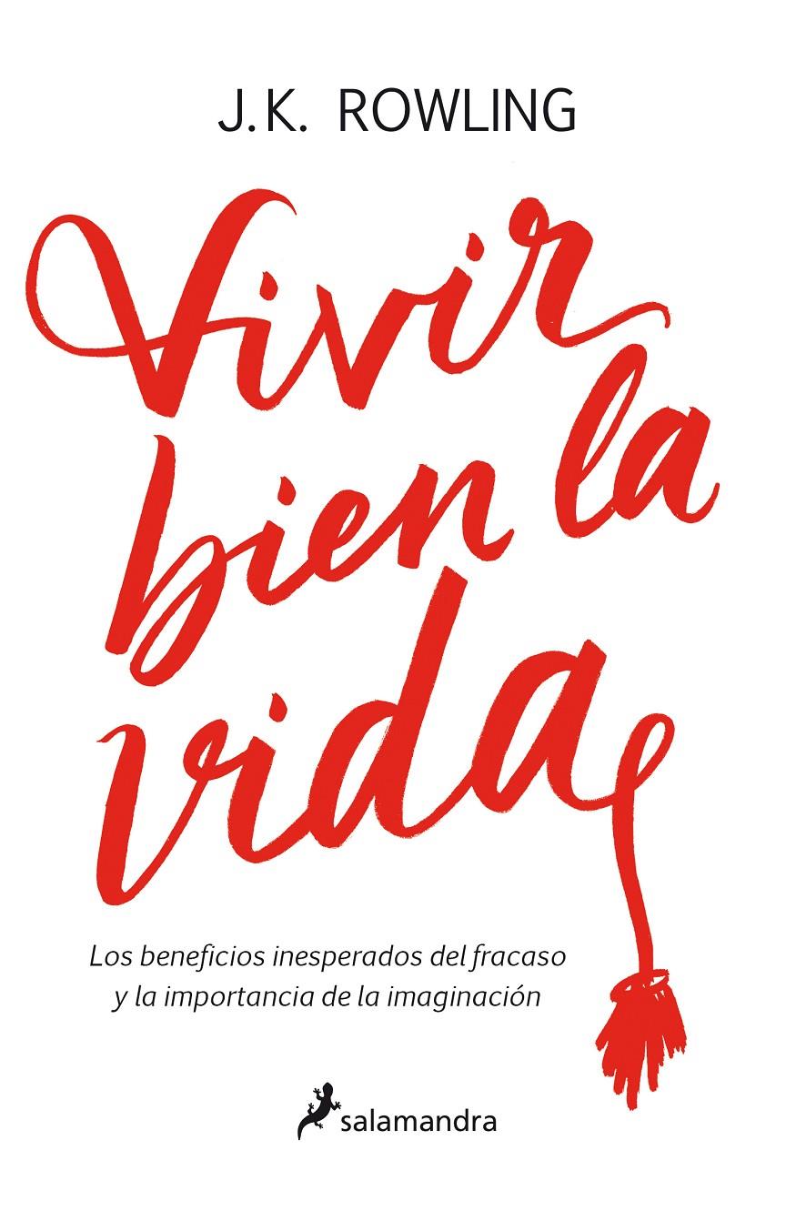 Vivir bien la vida | 9788498388435 | Rowling, J. K. | Llibreria online de Figueres i Empordà