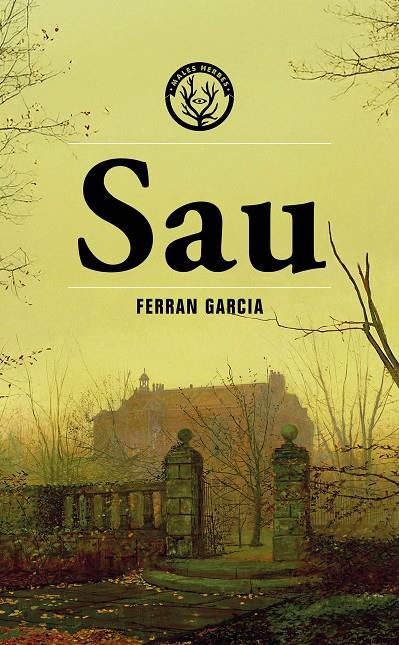 Sau | 9788412910957 | Garcia, Ferran | Librería online de Figueres / Empordà