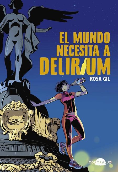 El mundo necesita a Delirium | 9788418945229 | Gil, Rosa | Librería online de Figueres / Empordà