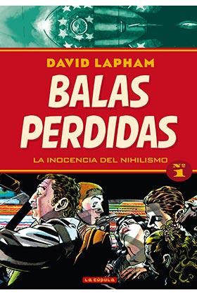 BALAS PERDIDAS #01. LA INOCENCIA DEL NIHILISMO | 9788417442057 | Lapham, David | Llibreria online de Figueres i Empordà