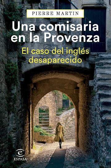 Una comisaria en la Provenza. El caso del inglés desaparecido | 9788467073751 | Martin, Pierre | Librería online de Figueres / Empordà