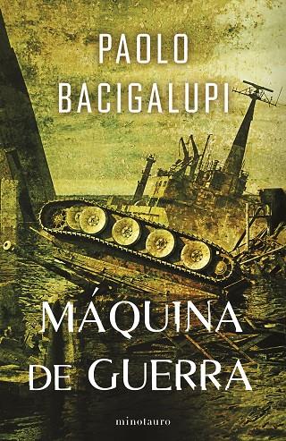 Ship breaker #03/03. Máquina de guerra | 9788445018385 | Bacigalupi, Paolo | Librería online de Figueres / Empordà