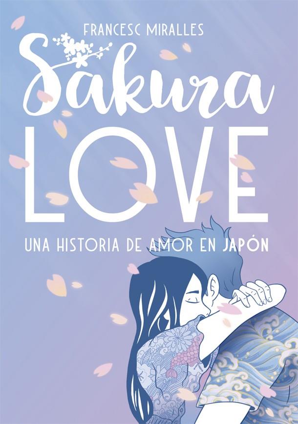 Sakura Love | 9788424664954 | Miralles, Francesc | Librería online de Figueres / Empordà