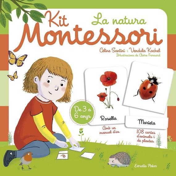 Kit Montessori. La natura | 9788418443183 | Santini, Céline/Kachel, Vendula | Librería online de Figueres / Empordà