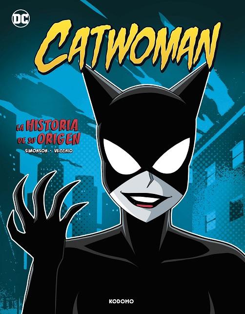 Catwoman: La historia de su origen | 9788419586780 | Simonson, Louise | Llibreria online de Figueres i Empordà