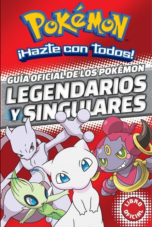 Guía oficial de los Pokémon legendarios y singulares (Pokémon) | 9788490438107 | VARIOS AUTORES | Llibreria online de Figueres i Empordà