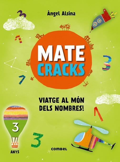 Matecracks. Activitats de competència matemàtica: numeració, càlcul i resolució | 9788491010890 | Alsina Pastells, Àngel | Llibreria online de Figueres i Empordà