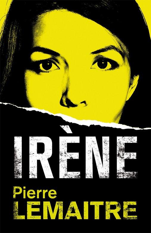 Irène (CAT) | 9788490264935 | Lemaitre, Pierre | Librería online de Figueres / Empordà