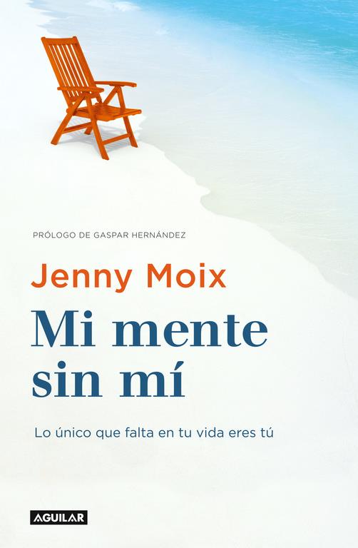 Mi mente sin mí | 9788403516496 | Moix, Jenny | Llibreria online de Figueres i Empordà