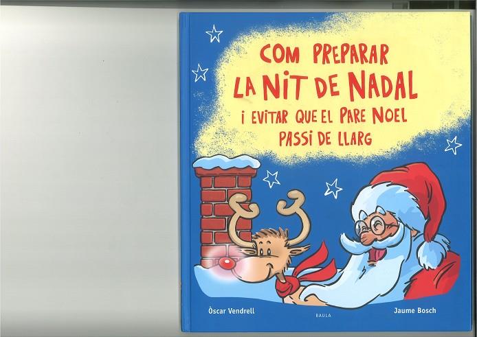 Com preparar la Nit de Nadal i evitar que el Pare Noel passi de llarg | 9788447953622 | Vendrell Corrons, Òscar | Librería online de Figueres / Empordà