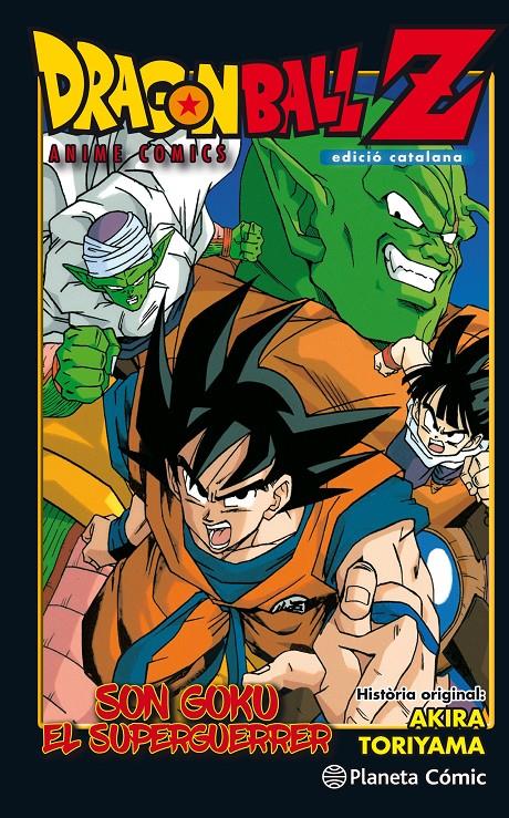 Bola de Drac Z Anime Comic Son Goku El Superguerrer (CAT) | 9788491468349 | Toriyama, Akira | Llibreria online de Figueres i Empordà