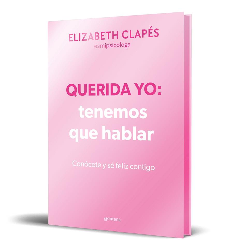 Querida yo: tenemos que hablar (edición especial limitada) | 9788410050365 | Clapés, Elizabeth | Librería online de Figueres / Empordà