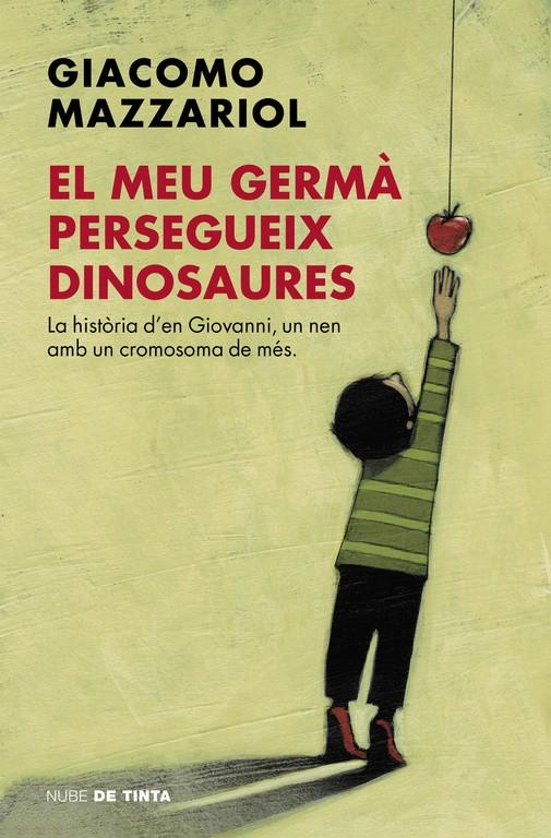 El meu germà persegueix dinosaures | 9788416588404 | MAZZARIOL, GIACOMO | Llibreria online de Figueres i Empordà