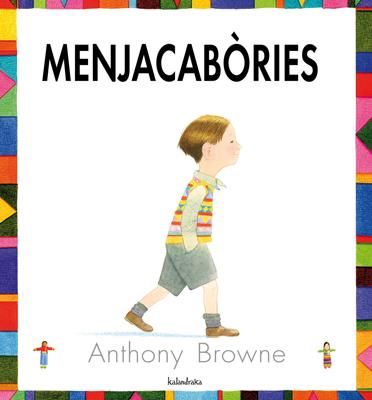 Menjacabòries | 9788484647072 | Browne, Anthony | Librería online de Figueres / Empordà