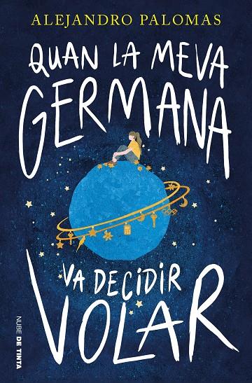 Quan la meva germana va decidir volar | 9788419514394 | Palomas, Alejandro | Librería online de Figueres / Empordà