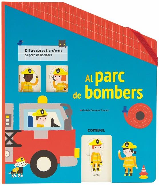 Al parc de bombers | 9788491012672 | Fordacq, Marie-Odile | Llibreria online de Figueres i Empordà