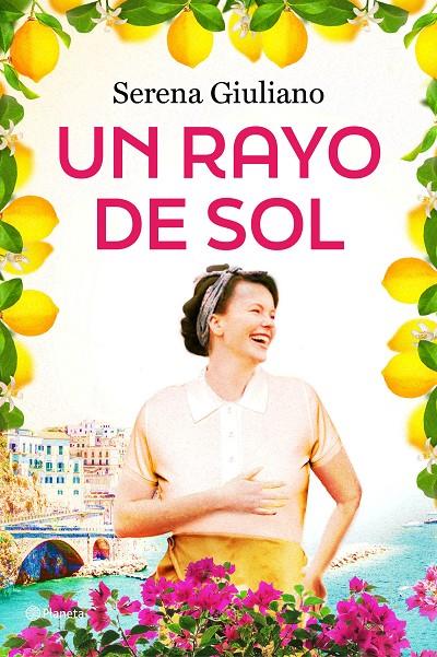 Un rayo de sol | 9788408289821 | Giuliano, Serena | Llibreria online de Figueres i Empordà