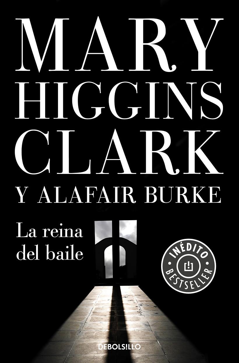 La reina del baile (Bajo sospecha #05) | 9788466347341 | Higgins Clark, Mary/Burke, Alafair | Librería online de Figueres / Empordà