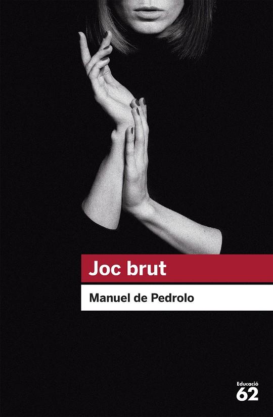 Joc brut | 9788492672394 | Pedrolo, Manuel de | Librería online de Figueres / Empordà