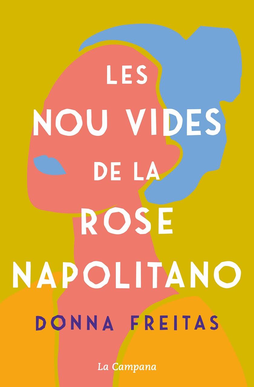 Les nou vides de la Rose Napolitano | 9788418226588 | Freitas, Donna | Librería online de Figueres / Empordà