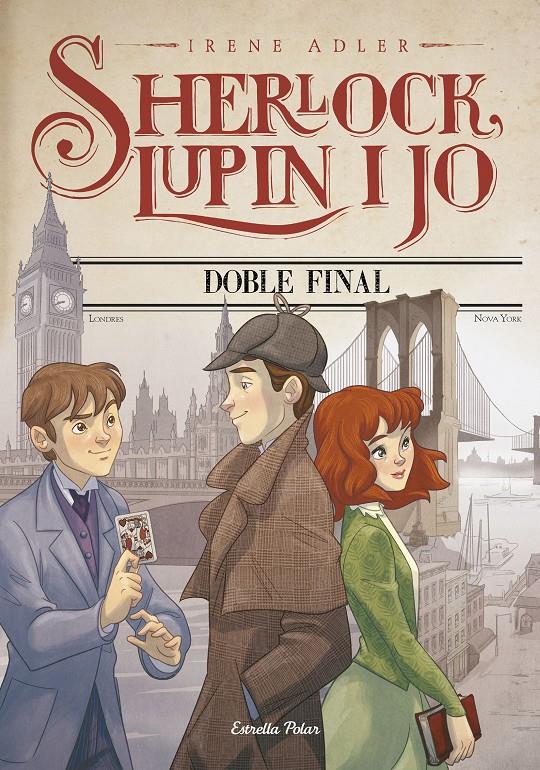 Doble final (Sherlock, Lupin i jo #13) | 9788491376347 | Adler, Irene | Llibreria online de Figueres i Empordà