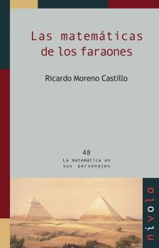 Las matemáticas de los faraones | 9788492493937 | Moreno Castillo, Ricardo | Llibreria online de Figueres i Empordà