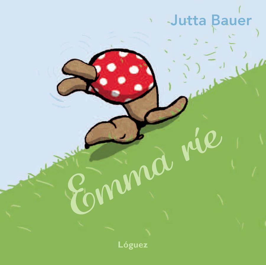 Emma ríe | 9788496646520 | Bauer, Jutta | Librería online de Figueres / Empordà