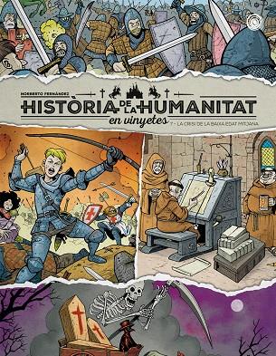 Història de la humanitat en vinyetes. La crisi de la baixa edat mitjana  | 9788410390850 | Fernández, Norberto | Llibreria online de Figueres i Empordà