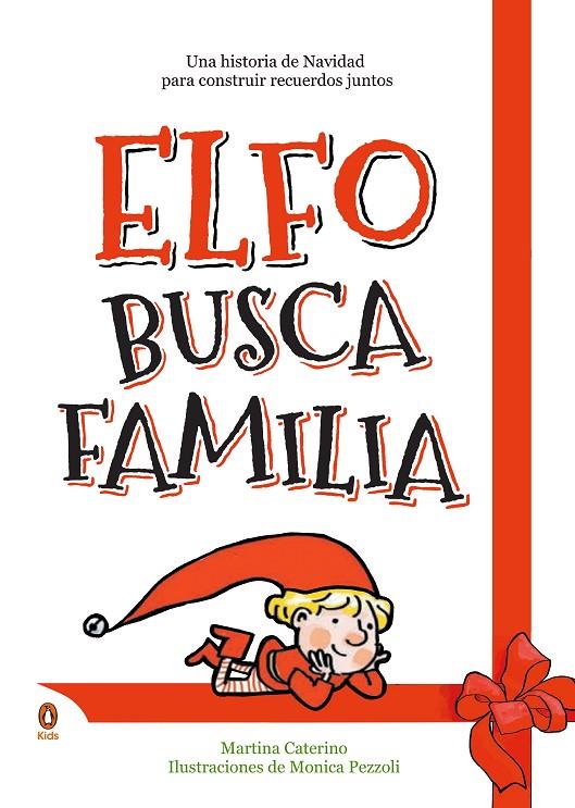 Elfo busca familia | 9788418817465 | Caterino, Martina/Pezzoli, Monica | Llibreria online de Figueres i Empordà