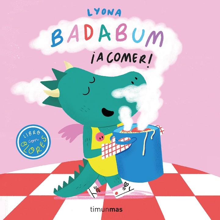 BADABUM. ¡A comer! Libro con olores | 9788408295648 | Lyona | Llibreria online de Figueres i Empordà